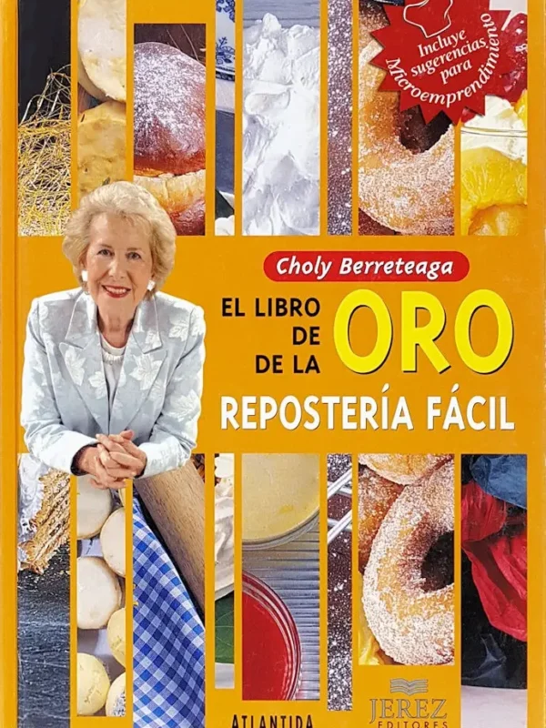 El Libro de Oro de la REPOSTERÍA FÁCIL