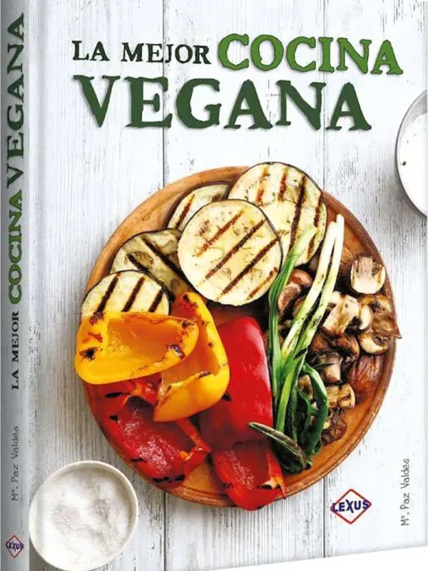 La mejor COCINA VEGANA, Recetas y Recomendaciones