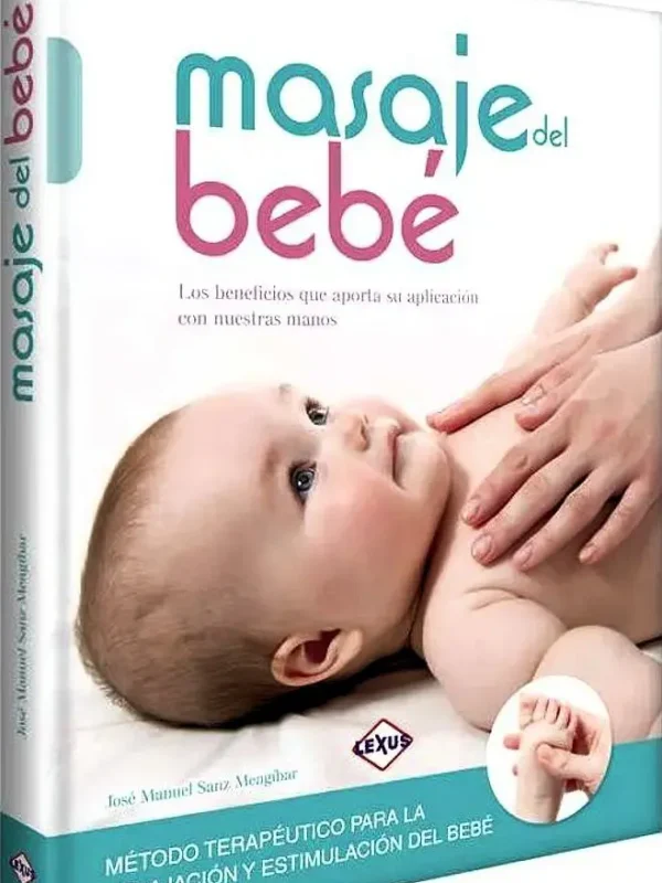 MASAJE del BEBE, Método Terapéutico de Relajación y Estimulación