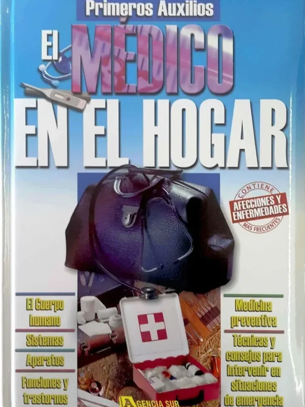 El MÉDICO en el HOGAR y Primeros Auxilios