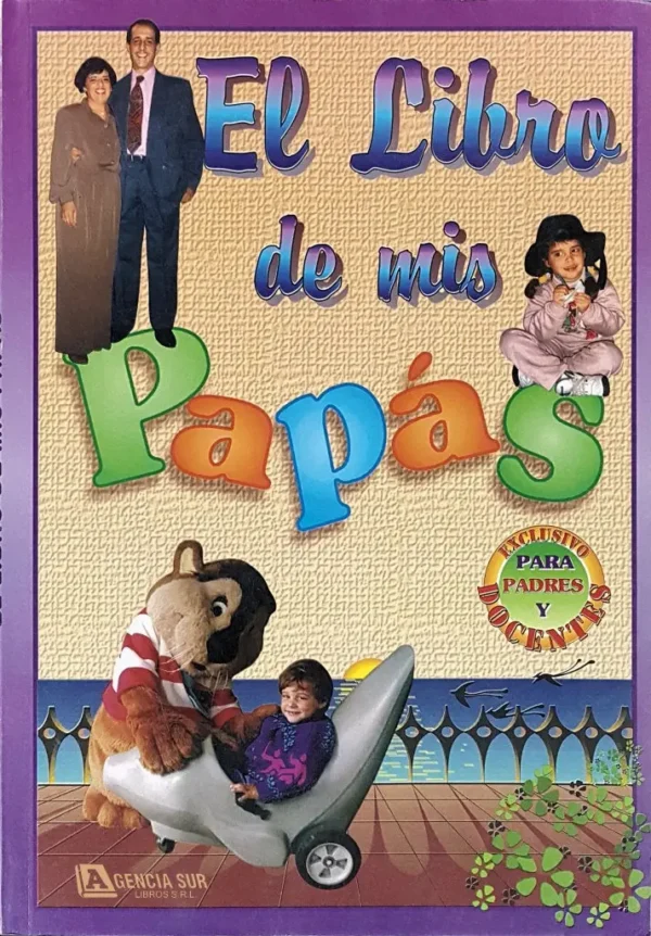 El Libro de MIS PAPÁS, el Desarrollo del Niño
