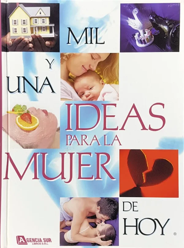 Mil y Una Ideas para la MUJER de HOY
