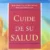 CUIDE SU SALUD y VIDA SANA