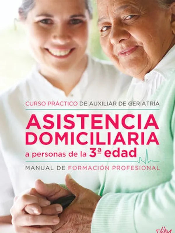 ASISTENCIA DOMICILIARIA para la Tercera Edad
