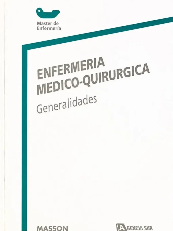 ENFERMERÍA MEDICO QUIRÚRGICA, Generalidades