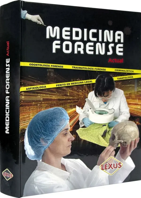MEDICINA FORENSE y Legal Actual