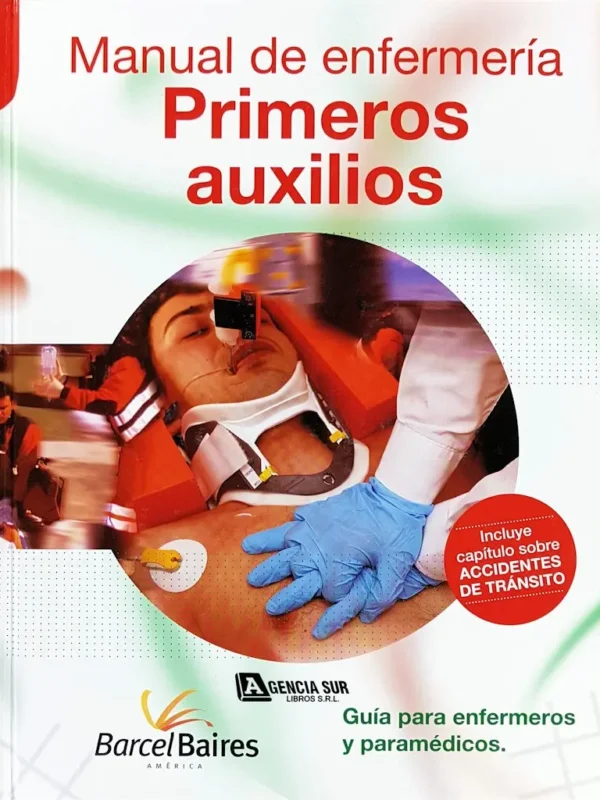 Manual de Enfermería, PRIMEROS AUXILIOS