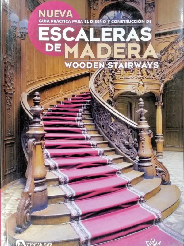 Guía Practica para el Diseño y Construcción de ESCALERAS de MADERA
