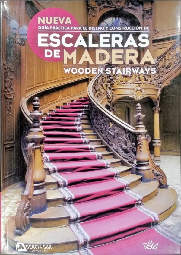 Guía Practica para el Diseño y Construcción de ESCALERAS de MADERA