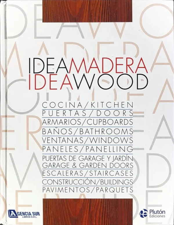 Idea MADERA, Diseños Y Soluciones