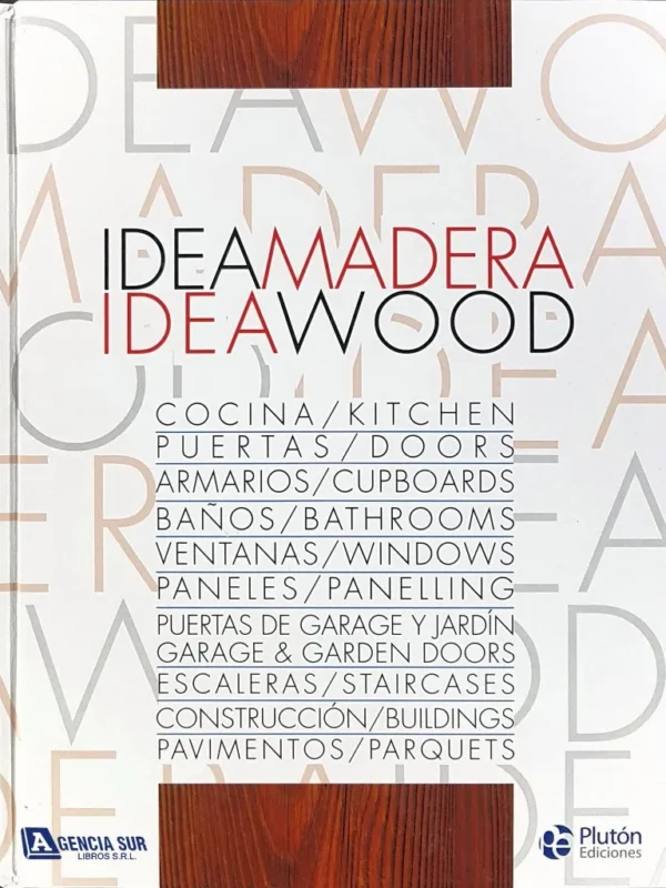 Idea MADERA, Diseños Y Soluciones