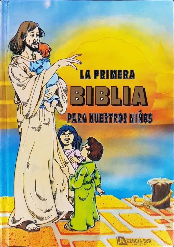 La Primera BIBLIA para Nuestros Niños