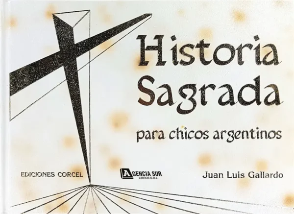 HISTORIA SAGRADA para Chicos Argentinos