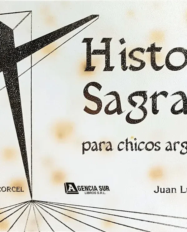 HISTORIA SAGRADA para Chicos Argentinos