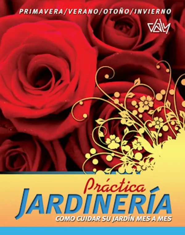 JARDINERÍA Practica, Como Cuidar su Jardín Mes a Mes