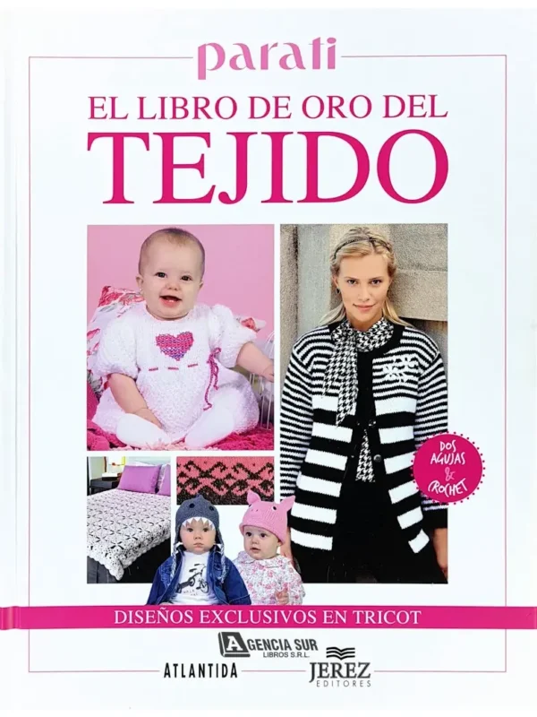 El Libro de Oro del TEJIDO PARA TI