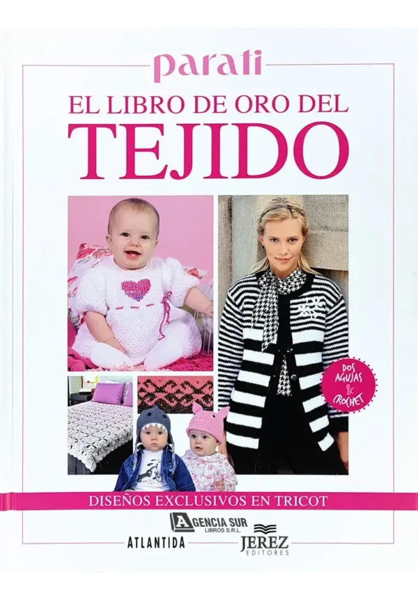 El Libro de Oro del TEJIDO PARA TI