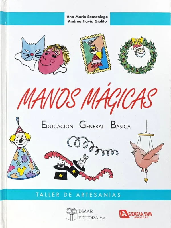 MANOS MÁGICAS, Taller de Artesanías en EGB