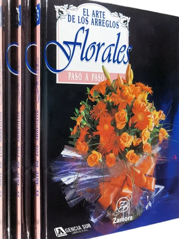 El Arte de los ARREGLOS FLORALES Paso a Paso