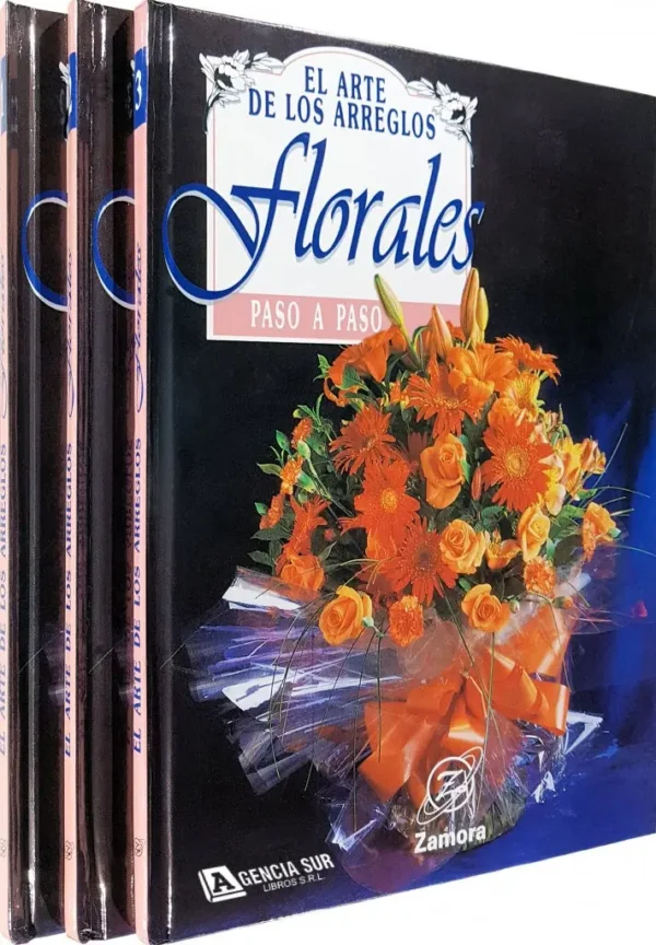 El Arte de los ARREGLOS FLORALES Paso a Paso