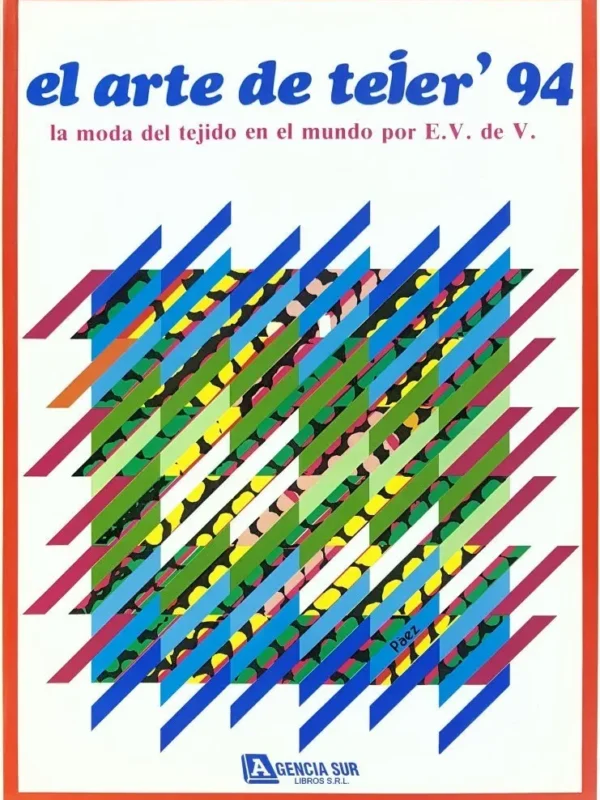 El Arte de TEJER 94, la Moda del Tejido en el Mundo