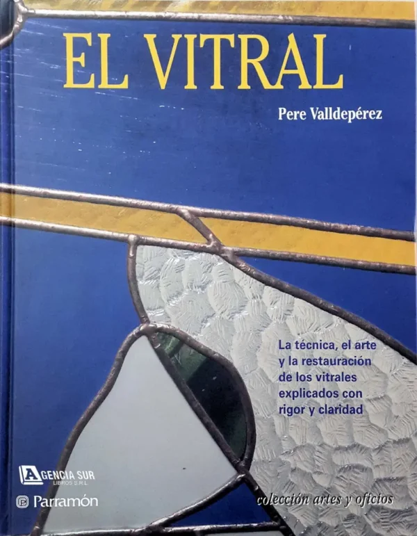 EL VITRAL, Técnica y Arte