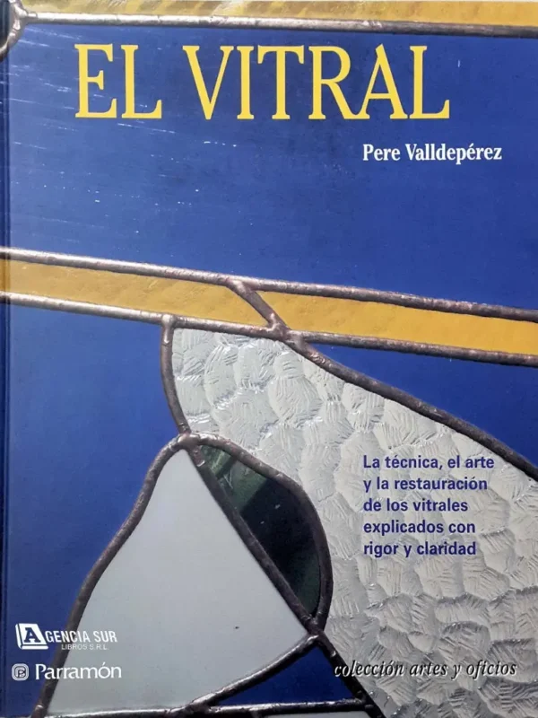 EL VITRAL, Técnica y Arte