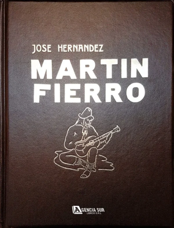 MARTIN FIERRO, Edición de Lujo
