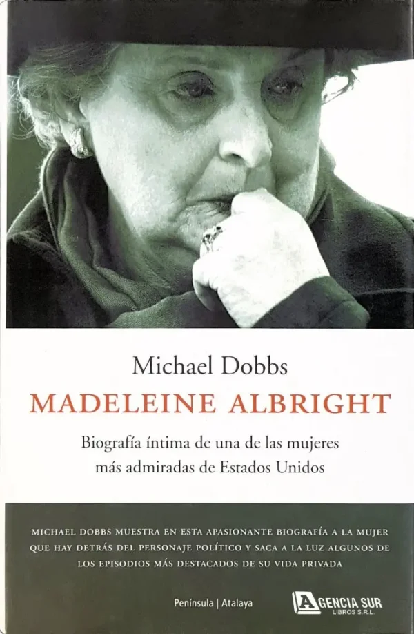MADELEINE ALBRIGHT, Una Mujer Admirada