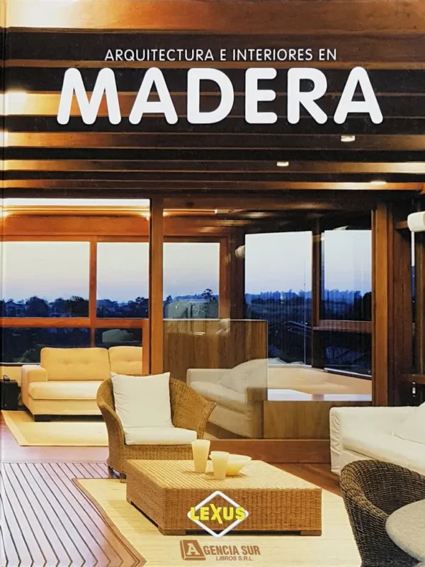 Arquitectura e Interiores en MADERA