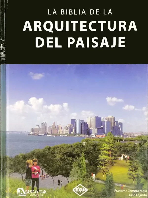 La Biblia de la ARQUITECTURA del PAISAJE