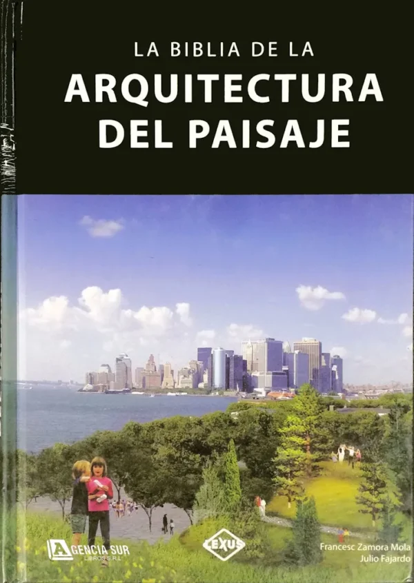 La Biblia de la ARQUITECTURA del PAISAJE