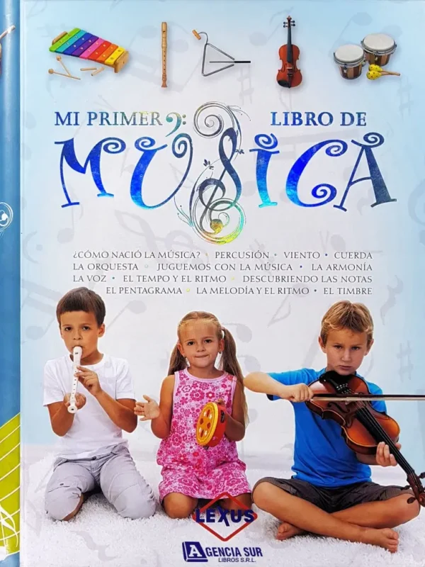 Mi Primer Libro de MÚSICA, Descubre las Notas
