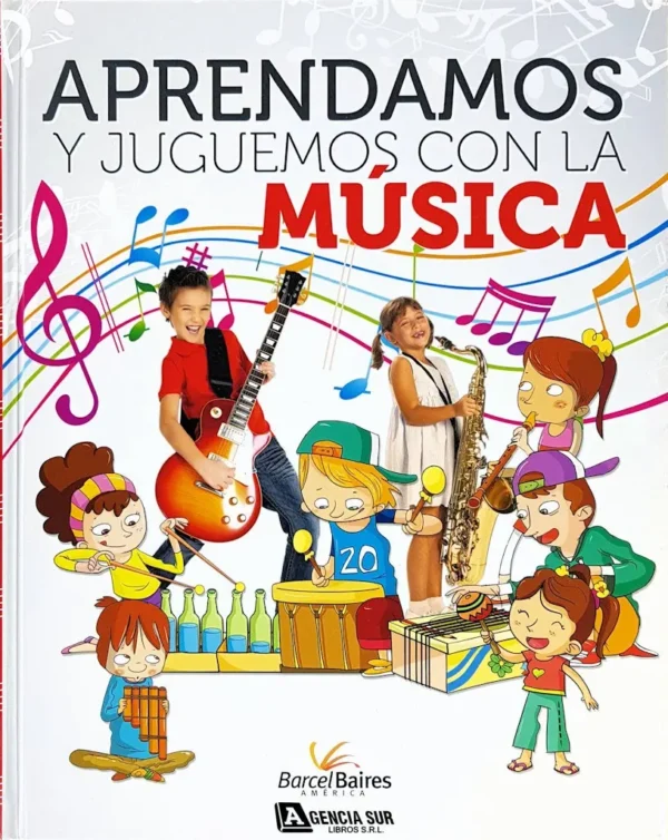 Aprendamos y Juguemos con la MÚSICA