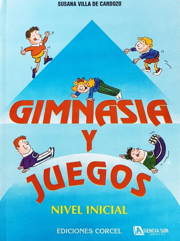 GIMNASIA y JUEGOS para Nivel Inicial