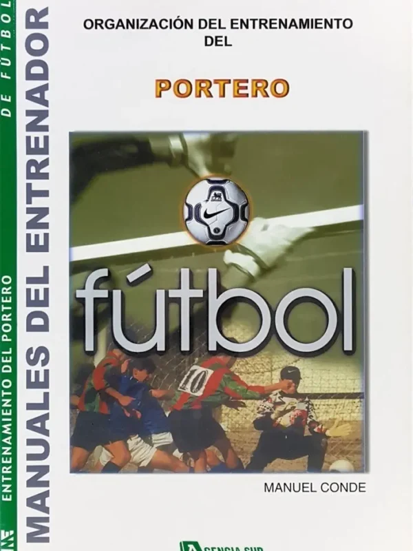 Manuales del Entrenador de FÚTBOL, ARQUERO