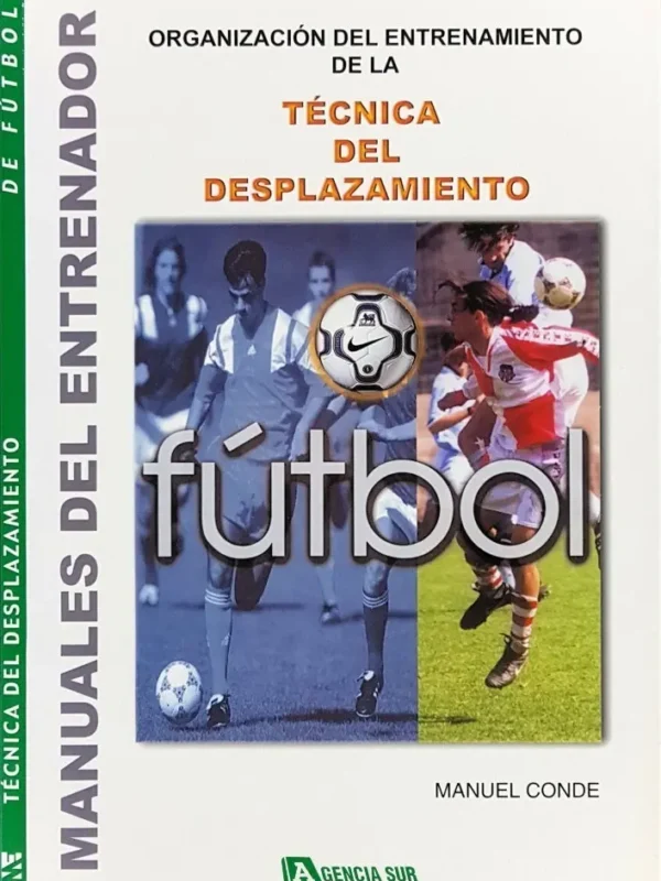 Manuales del Entrenador de FÚTBOL, DESPLAZAMIENTO