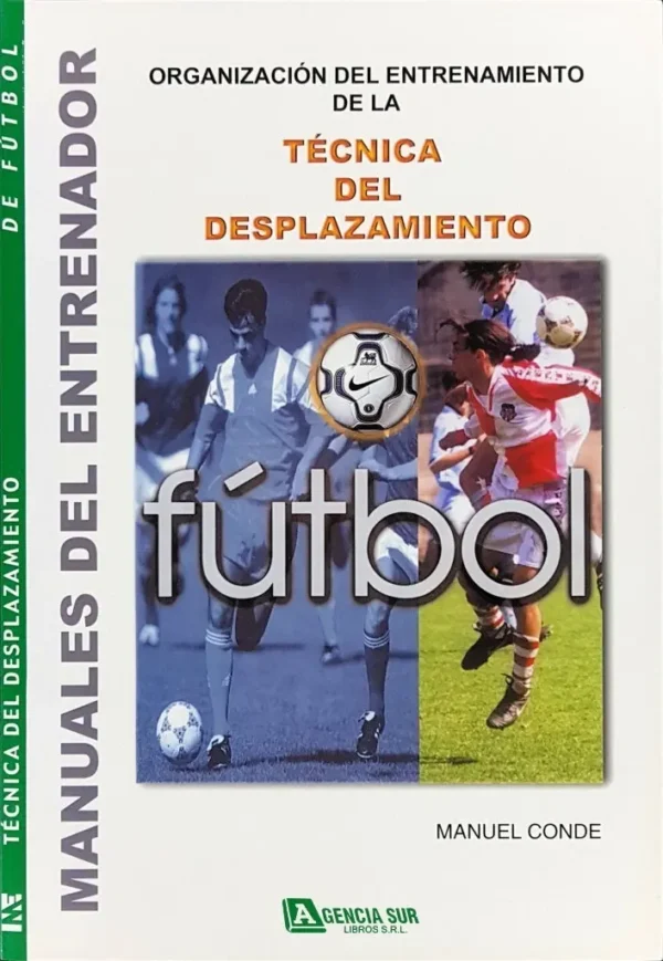 Manuales del Entrenador de FÚTBOL, DESPLAZAMIENTO