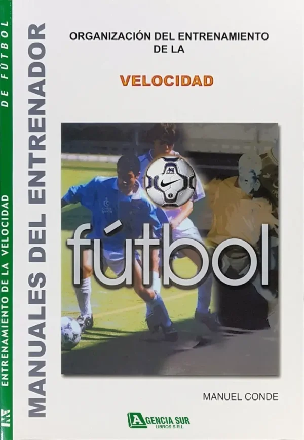 Manuales del Entrenador de FÚTBOL, VELOCIDAD