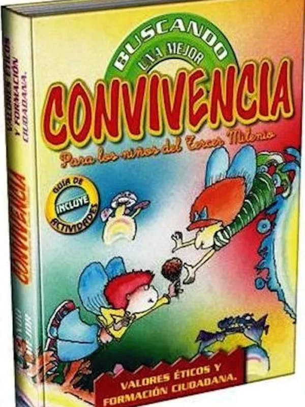 Buscando una Mejor CONVIVENCIA