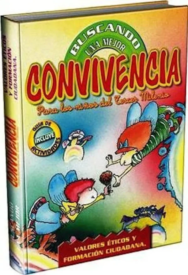 Buscando una Mejor CONVIVENCIA
