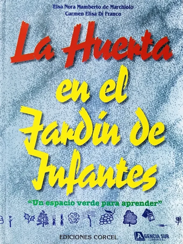 La HUERTA en el JARDÍN de INFANTES