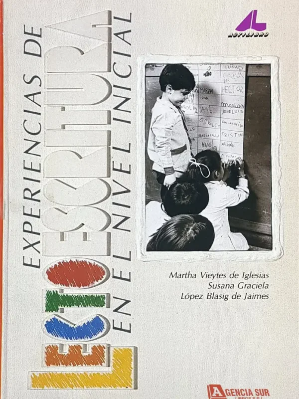 Experiencias de LECTOESCRITURA en el Nivel Inicial
