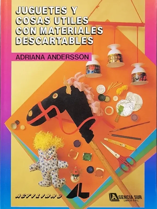 Juguetes y Cosas Útiles con MATERIALES DESCARTABLES