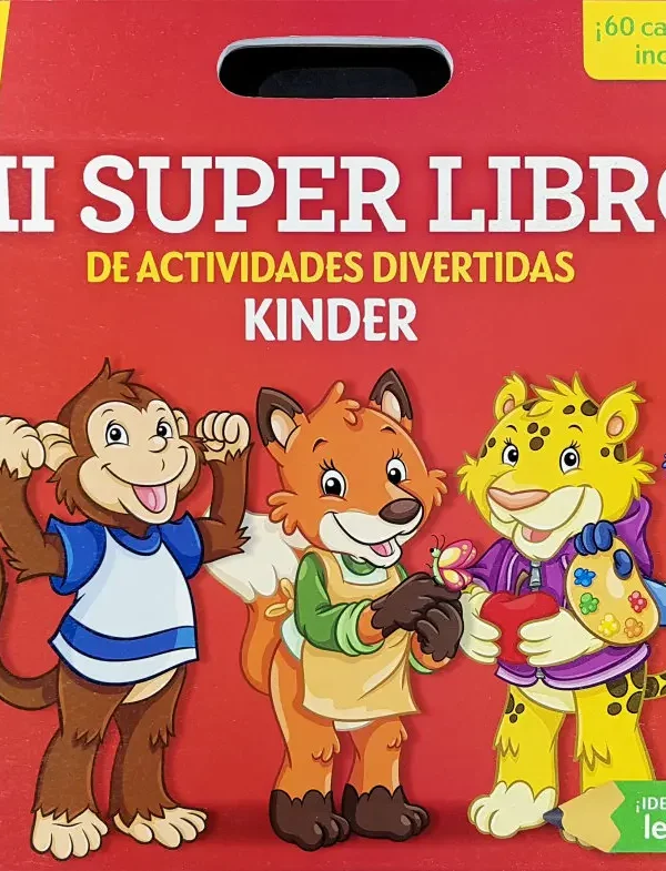 Mi Súper Libro de ACTIVIDADES DIVERTIDAS en el KÍNDER