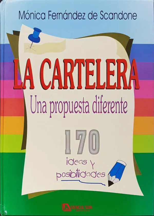 La CARTELERA, Una Propuesta Diferente