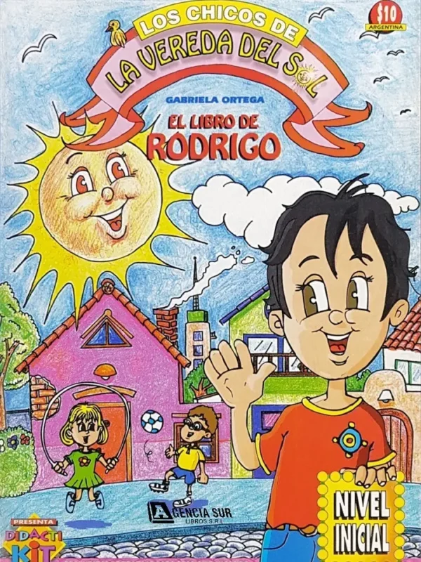 El Libro De RODRIGO, los chicos de la vereda del sol
