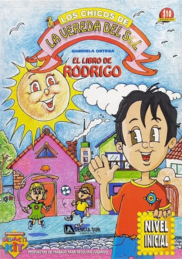 El Libro De RODRIGO, los chicos de la vereda del sol