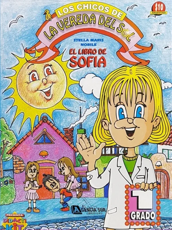 El Libro de SOFÍA, los chicos de la vereda del sol