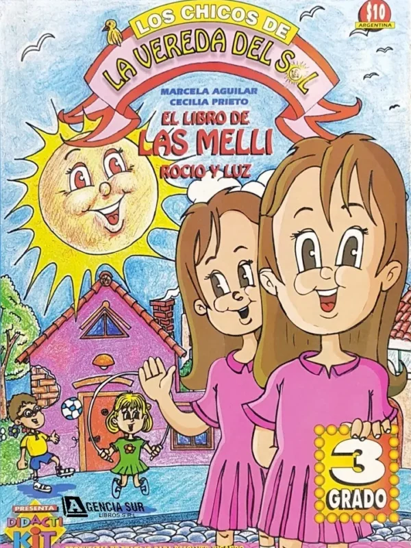 El Libro de LAS MELLI, los chicos de la vereda del sol